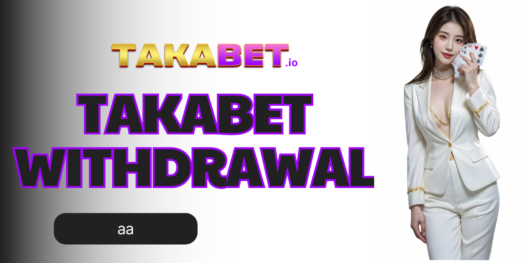 withdrawal takabet